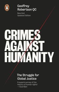 Cover image for Crimes Against Humanity: The Struggle For Global Justice