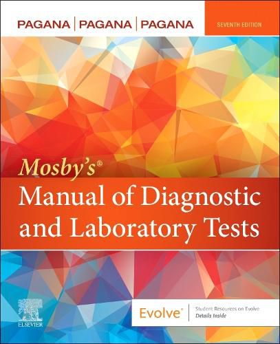 Mosby's (R) Manual of Diagnostic and Laboratory Tests