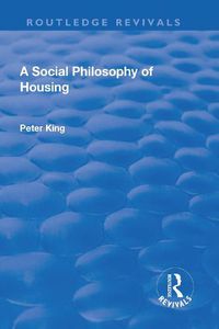 Cover image for A Social Philosophy of Housing