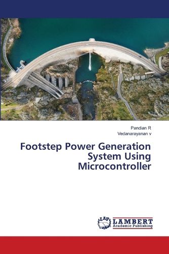 Footstep Power Generation System Using Microcontroller