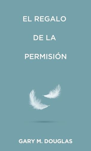 Cover image for El regalo de la permision (Spanish)