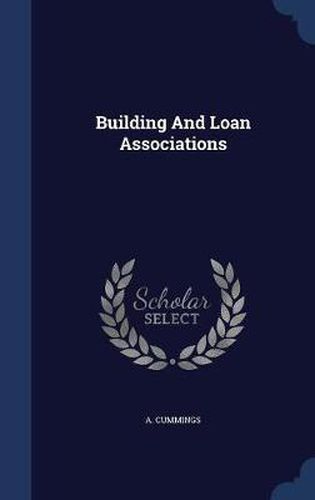 Cover image for Building and Loan Associations
