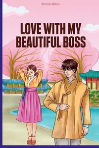 Cover image for Love with My Beautiful Boss