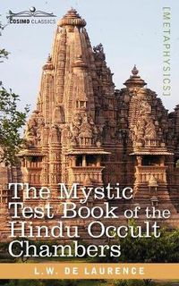 Cover image for The Mystic Test Book of the Hindu Occult Chambers