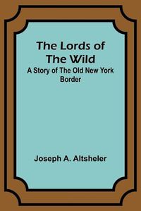 Cover image for The Lords of the Wild