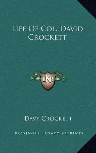 Life of Col. David Crockett