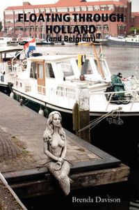 Cover image for Floating Through Holland (and Belgium)