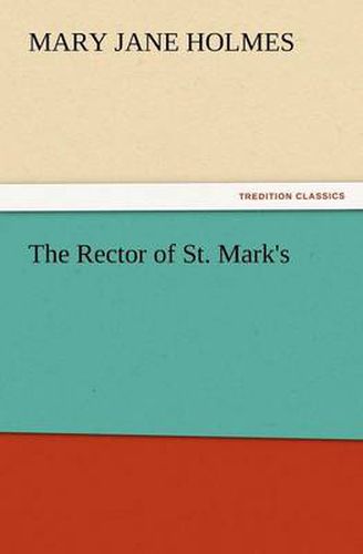 Cover image for The Rector of St. Mark's