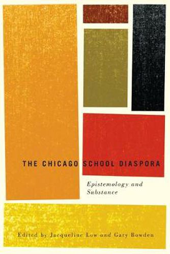 Cover image for The Chicago School Diaspora: Epistemology and Substance