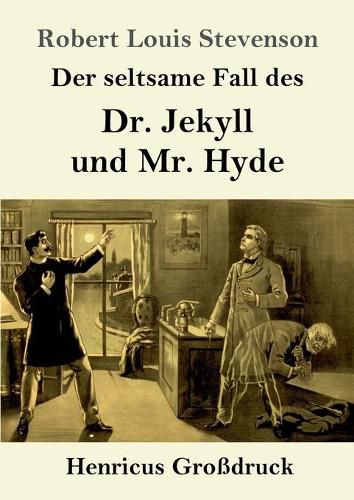 Der seltsame Fall des Dr. Jekyll und Mr. Hyde (Grossdruck)