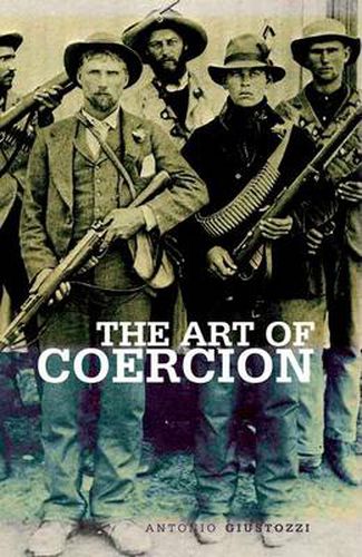 Cover image for Art of Coercion: The Primitive Accumulation and Management of Coercive Power