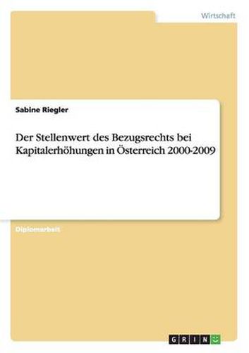 Cover image for Der Stellenwert des Bezugsrechts bei Kapitalerhoehungen in OEsterreich 2000-2009