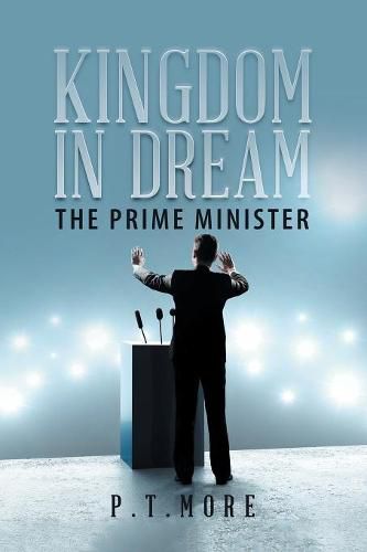 Cover image for Kingdom in Dream: The Prime Minister