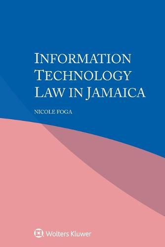 Cover image for Information Technology Law in Jamaica