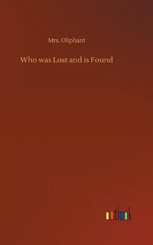 Who was Lost and is Found