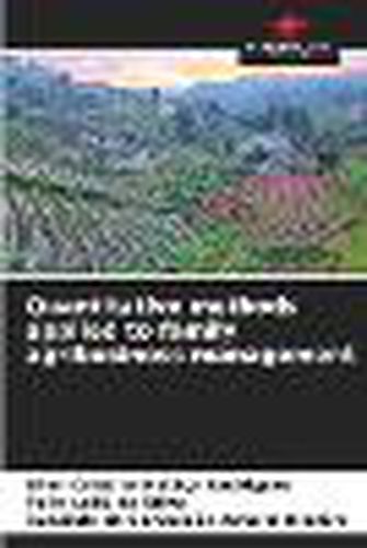 Cover image for Quantitative methods applied to family agribusiness management