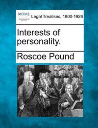 Cover image for Interests of Personality.