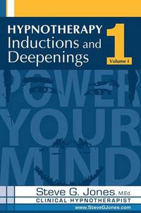 Cover image for Hypnotherapy Inductions and Deepenings Volume I
