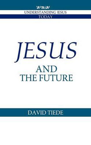 Cover image for Jesus and the Future