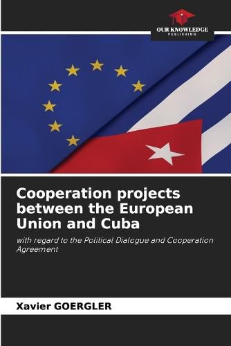 Cover image for Cooperation projects between the European Union and Cuba