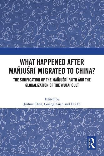 Cover image for What Happened After Manjusri Migrated to China?