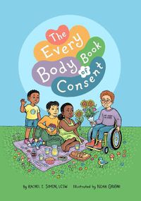 Cover image for The Every Body Book of Consent