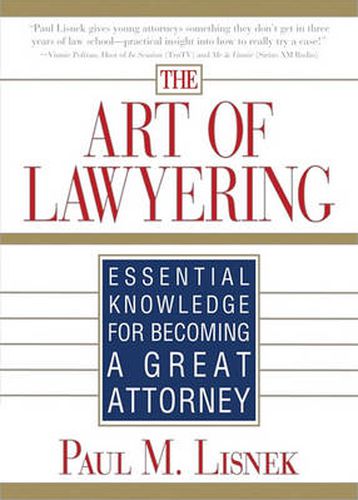 Cover image for The Art of Lawyering: Essential Knowledge for Becoming a Great Attorney