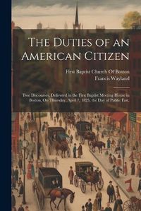 Cover image for The Duties of an American Citizen