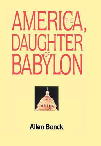 Cover image for America, the Daughter of Babylon