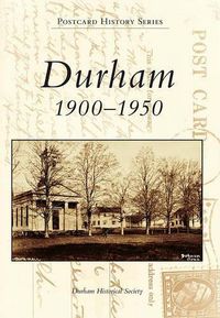 Cover image for Durham, 1900-1950