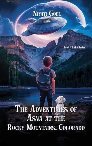 Cover image for The Adventures of Asva at The Rocky Mountains, Colorado