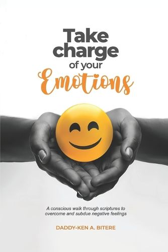 Cover image for Take Charge of Your Emotions