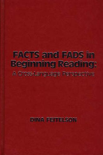 Cover image for Facts and Fads in Beginning Reading: A Cross-Language Perspective