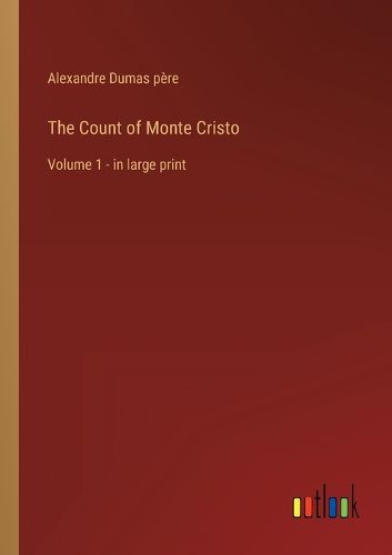 Cover image for The Count of Monte Cristo