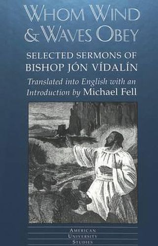 Cover image for Whom Wind and Waves Obey: Selected Sermons of Bishop Jon Vidalin