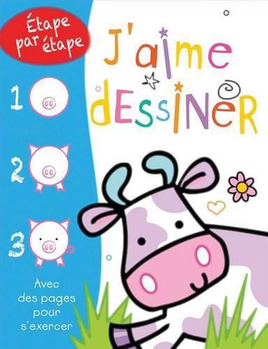 Cover image for J'Aime Dessiner: ?tape Par ?tape