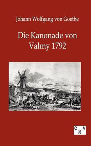 Cover image for Die Kanonade von Valmy 1792