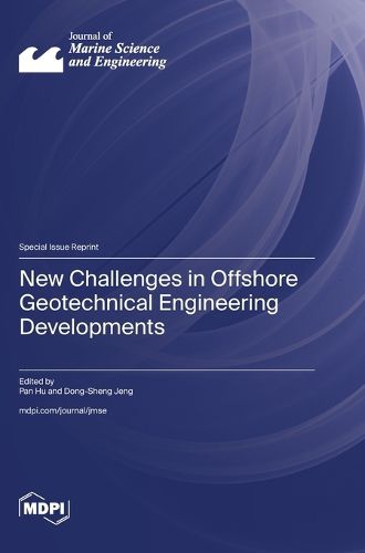 Cover image for New Challenges in Offshore Geotechnical Engineering Developments