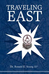 Cover image for Traveling East