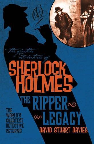 The Further Adventures of Sherlock Holmes: The Ripper Legacy