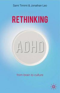 Cover image for Rethinking ADHD: From Brain to Culture