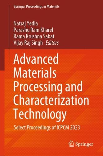 Advanced Materials Processing and Characterization Technology ...