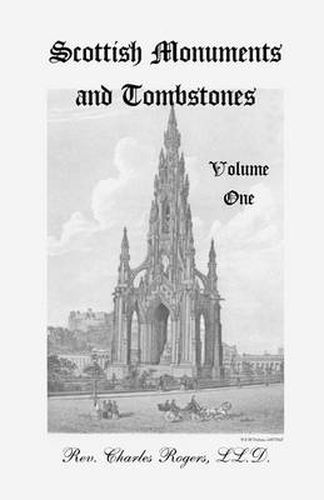 Cover image for Scottish Monuments and Tombstones, Volume 1