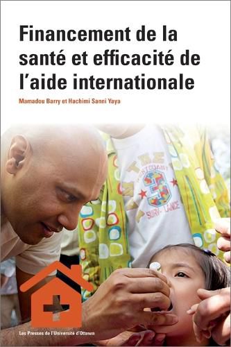 Cover image for Financement de la sante et efficacite de l'aide internationale