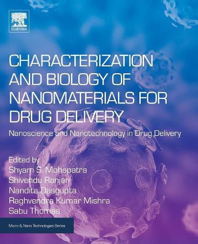 Cover image for Characterization and Biology of Nanomaterials for Drug Delivery: Nanoscience and Nanotechnology in Drug Delivery