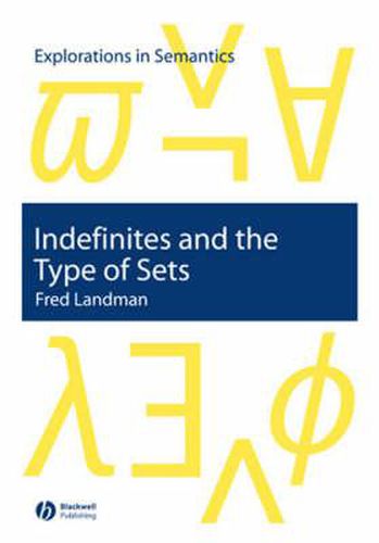 Cover image for Indefinites and the Type of Sets