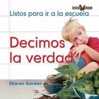 Cover image for Decimos La Verdad (We Tell the Truth)