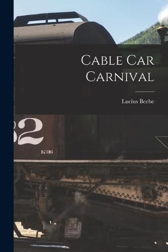 Cover image for Cable Car Carnival