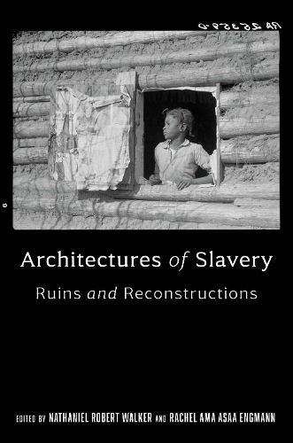 Cover image for Architectures of Slavery