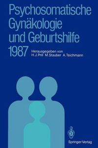 Cover image for Psychosomatische Gynakologie Und Geburtshilfe 1987